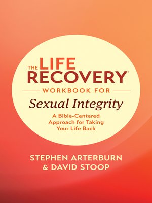 cover image of The Life Recovery Workbook for Sexual Integrity